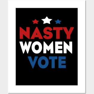 Nasty Women Vote 2020 Posters and Art